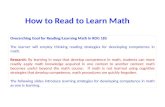 Overarching Goal for Reading/Learning Math in RDG 185 The learner will employ thinking reading strategies for developing competence in math. Research: