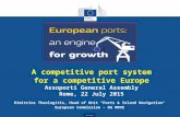 Transport A competitive port system for a competitive Europe Assoporti General Assembly Rome, 22 July 2015 Dimitrios Theologitis, Head of Unit "Ports &