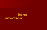 Bone infection Bone infection. Osteomylitis Definition:- inflammation of the bone or bone marrow caused by infection. Two types:- Pyogenic Pyogenic T.B.