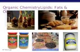 AP Biology Organic ChemistryLipids: Fats & Oils. 2006-2007 AP Biology Lipids long term energy storage concentrated energy.