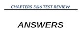 ANSWERS CHAPTERS 5&6 TEST REVIEW. 1. Which of the following elements is a metal? C Ti A B O Cl D Ne CHAPTERS 5&6 TEST REVIEW.