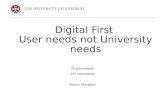 Digital First User needs not University needs IT Committee 19 th November Simon Marsden.
