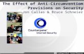 The Effect of Anti-Circumvention Provisions on Security Jon Callas & Bruce Schneier.