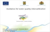 Guidance for water quality intercalibration PP2 – National Administration Romanian Waters Chem. Carmen Hamchevici Dr. biol. Gabriel Chiriac.