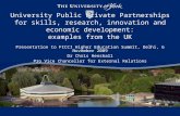 University Public Private Partnerships for skills, research, innovation and economic development: examples from the UK Presentation to FICCI Higher Education.