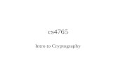 Cs4765 Intro to Cryptography. A brief Ancient history 1900 B.C. In Egypt using "non-standard" hieroglyphs 1500 B.C. Mesopotamian tablet –enciphered formula.