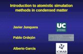Javier Junquera Introduction to atomistic simulation methods in condensed matter Alberto García Pablo Ordejón.