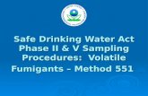 Safe Drinking Water Act Phase II & V Sampling Procedures: Volatile Fumigants – Method 551.