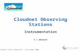 Cloudnet Observing Stations Instrumentation C L Wrench Cloudnet Final Symposium – 12 October 2005.