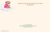 H.Melikian/12101 Matrices: Basic Operations and Their Properties Dr.Hayk Melikyan Department of Mathematics and CS melikyan@nccu.edu.