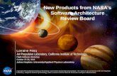 New Products from NASA’s Software Architecture Review Board Lorraine Fesq Jet Propulsion Laboratory, California Institute of Technology Flight Software.