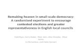 Remaking heaven in small-scale democracy: A randomised experiment to encourage contested elections and greater representativeness in English local councils.