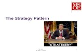 The Strategy Pattern SE-2811 Dr. Mark L. Hornick 1.