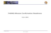 THEMIS MCRR GSFC 2/4/2004 THEMIS Mission Confirmation Readiness Feb 4 2004.