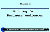© 2007 by Nelson, a division of Thomson Canada Limited. Ch. 2-1 Chapter 2 Writing for Business Audiences.