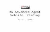 KW Advanced Agent Website Training April, 2010. What We will Discuss Using hyperlinks to your “contact me/us page” Which color boxes control what areas.