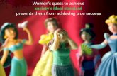 Women’s quest to achieve society’s ideal standard prevents them from achieving true success.