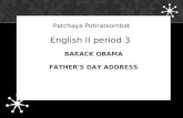 BARACK OBAMA FATHER'S DAY ADDRESS Patchaya Potiratsombat English II period 3.