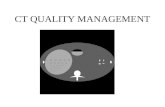 CT QUALITY MANAGEMENT. SPATIAL RESOLUTION CONTRAST RESOLUTION NOISE IMAGE ARTIFACTS RADIATION DOSE.
