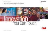3M Touch Systems © 3M 2007. All Rights Reserved 3M CONFIDENTIAL Touch Screen Optics Training.