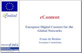 OHT 1 - MG - Luxembourg September -2000 Frans de Bruïne European Commission eContent European Digital Content for the Global Networks.