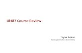 18487 Course Review Vyas Sekar Carnegie Mellon University.