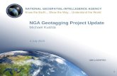 1 UNCLASSIFIED NGA Geotagging Project Update Michael Kushla 2 July 2015 UNCLASSIFIED 1.