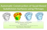 Automatic Construction of Quad-Based Subdivision Surfaces using Fitmaps Daniele Panozzo, Enrico Puppo DISI - University of Genova, Italy Marco Tarini DICOM.