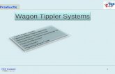 1 TRF Limited Wagon Tippler Systems Products. 2 TRF Limited ProductMaterialCapacity/Range Random Car Rotary Tipplers Iron ore, coal, limestone, etc30.