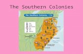 The Southern Colonies. Geography of the Southern States During the 1760’s, Charles Mason and Jeremiah Dixon were hired to settle a boundary dispute between.