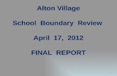 Alton Village School Boundary Review April 17, 2012 FINAL REPORT 1.