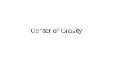 Center of Gravity. Definitions Center of gravity (c.g.) = the point located at the center of the object’s weight distribution Center of mass (c.m.) =