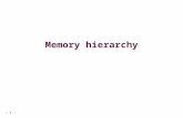 Memory hierarchy. – 2 – Memory Operating system and CPU memory management unit gives each process the “illusion” of a uniform, dedicated memory space.