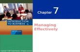 Copyright © 2007 South-Western. All rights reserved. Chapter 7 Managing Effectively.