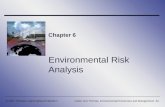 Environmental Risk Analysis Chapter 6 © 2007 Thomson Learning/South-WesternCallan and Thomas, Environmental Economics and Management, 4e.