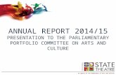 An agency of the Department of Arts and Culture ANNUAL REPORT 2014/15 PRESENTATION TO THE PARLIAMENTARY PORTFOLIO COMMITTEE ON ARTS AND CULTURE.