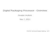 Digital Packaging Processor - Overview Gordon Hurford Nov 7, 2011 EOVSA Technical Design Meeting - NJIT.