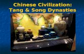 Chinese Civilization: Tang & Song Dynasties. Sui-Tang Era Fall of the Han dynasty = 589 CE Fall of the Han dynasty = 589 CE Wendi unifies China under.