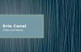 Video and Notes. The Erie Canal is a man-made waterway that travels across the state of New York. The Erie Canal connects the Hudson River in the East.