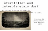 May 19-23Bologna pg course Evening ZL Guilleman: “The Heavens” 1896 Interstellar and interplanetary dust Michael Rowan-Robinson Imperial College.