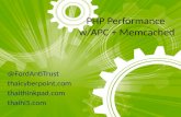 PHP Performance w/APC + Memcached @FordAntiTrust thaicyberpoint.com thaithinkpad.com thaihi5.com.