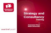 Presentatie titel Rotterdam, 00 januari 2007 Strategy and Consultancy Training Annemarie Peters Robin Schuessler.