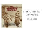 The Armenian Genocide 1915-1923. Historic Armenia.
