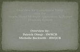 Overview by: Patrick Otsuji - SWRCB Michelle Beckwith - RWQCB.