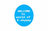 WELCOME To world of E-skyway. WHAT PROJECT IS??? ➜ Project Source : USA ➜ Nature Of Project : Non-voice Online/Offline ➜ Type Of Project : Form filling.