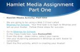Hamlet Media Assignment Part One  Hamlet Media Activity: Part One  We are going to be using a Web 2.0 tool called Bitstrips For Schools. Your first.