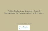 Writing Scotland : contemporary Scottish literature and the “representation” of the nation. Marie-Odile Pittin-Hedon.