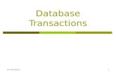 CSC 240 (Blum)1 Database Transactions. CSC 240 (Blum)2 Transaction  A transaction is an interaction between a user (or application) and a database. A.