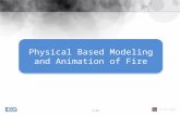 Physical Based Modeling and Animation of Fire 1/25.
