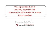 ACADS-SVMConclusions Introduction CMU-MMAC Unsupervised and weakly-supervised discovery of events in video (and audio) Fernando De la Torre.